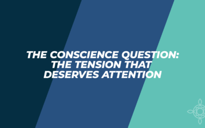 The Conscience Question: The Tension that Deserves Attention