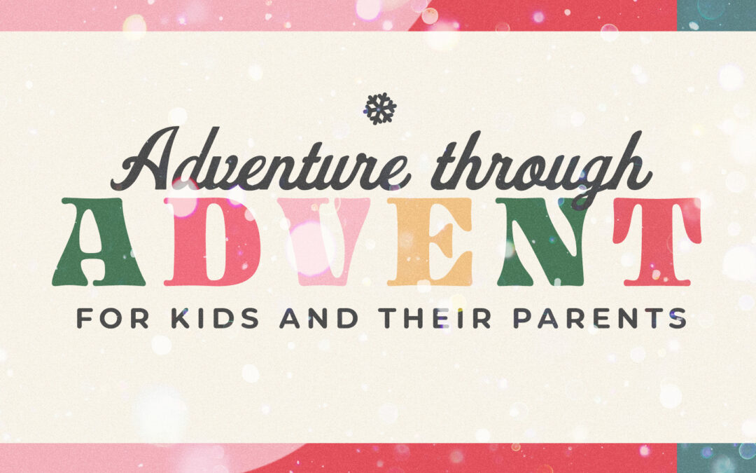 Adventures In Advent