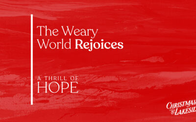 The Weary World Rejoices