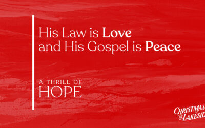 His Law is Love and His Gospel is Peace