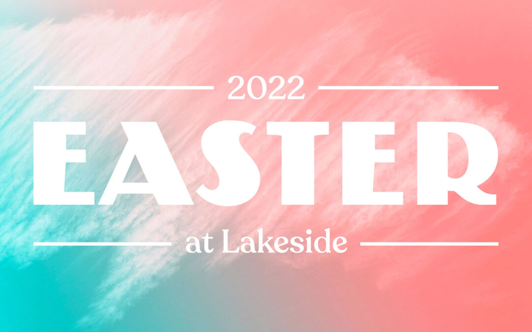 Easter At Lakeside!