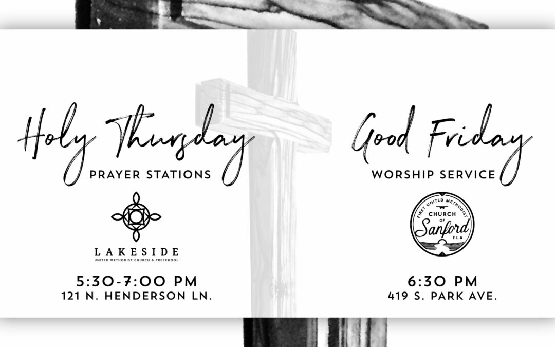 Holy Week – April 17-18