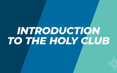 Introduction to the Holy Club