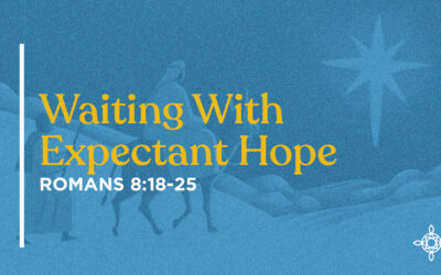 Waiting With Expectant Hope