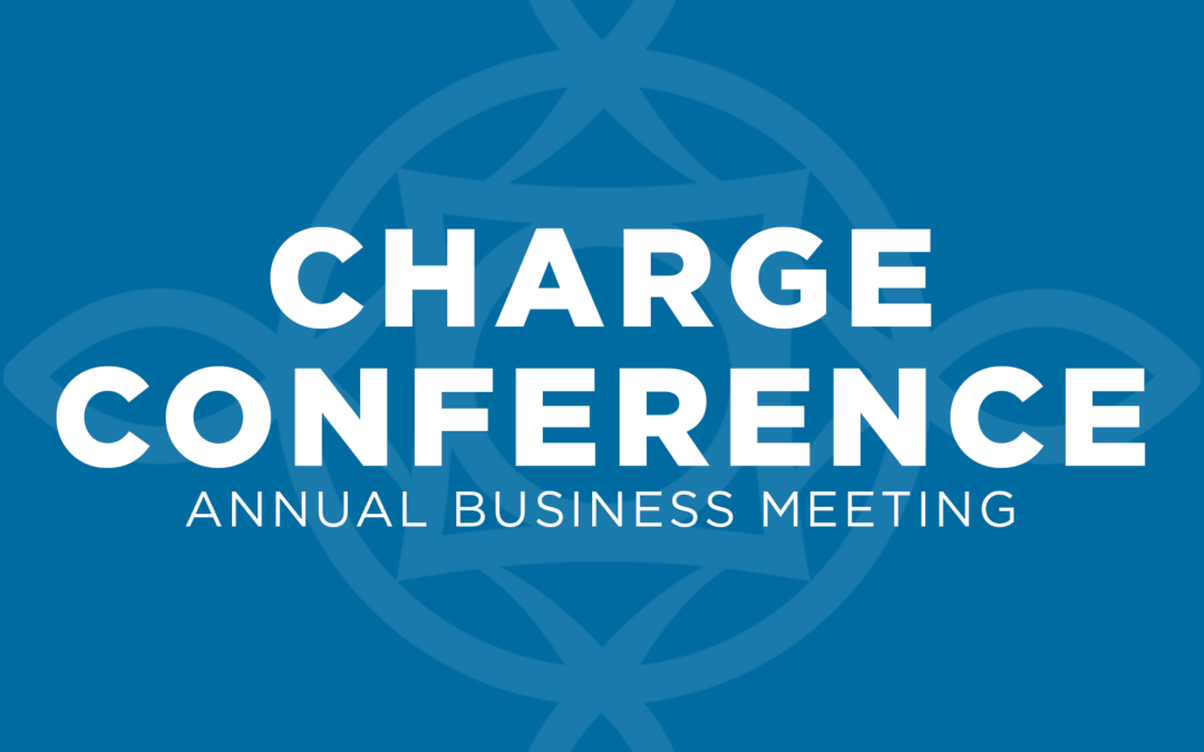 Charge Conference – September 28, 12:30pm