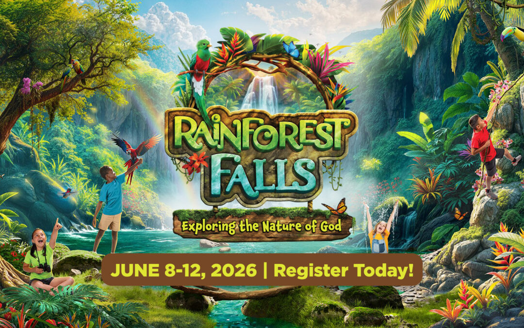 Rainforest Falls VBS – June 8-12, 2026